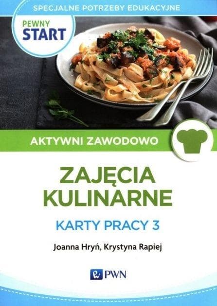 Pewny Start Aktywni Zawodowo Zajęcia kulinarne KP1