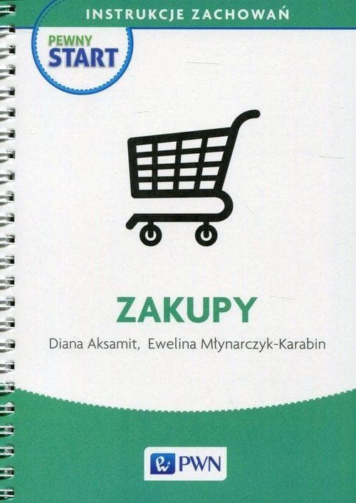 Pewny start. Instrukcje zachowań. Zakupy krok po kroku - książka edukacyjna