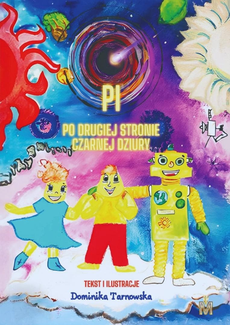 Pi po drugiej stronie czarnej dziury - Dominika Tarnowska