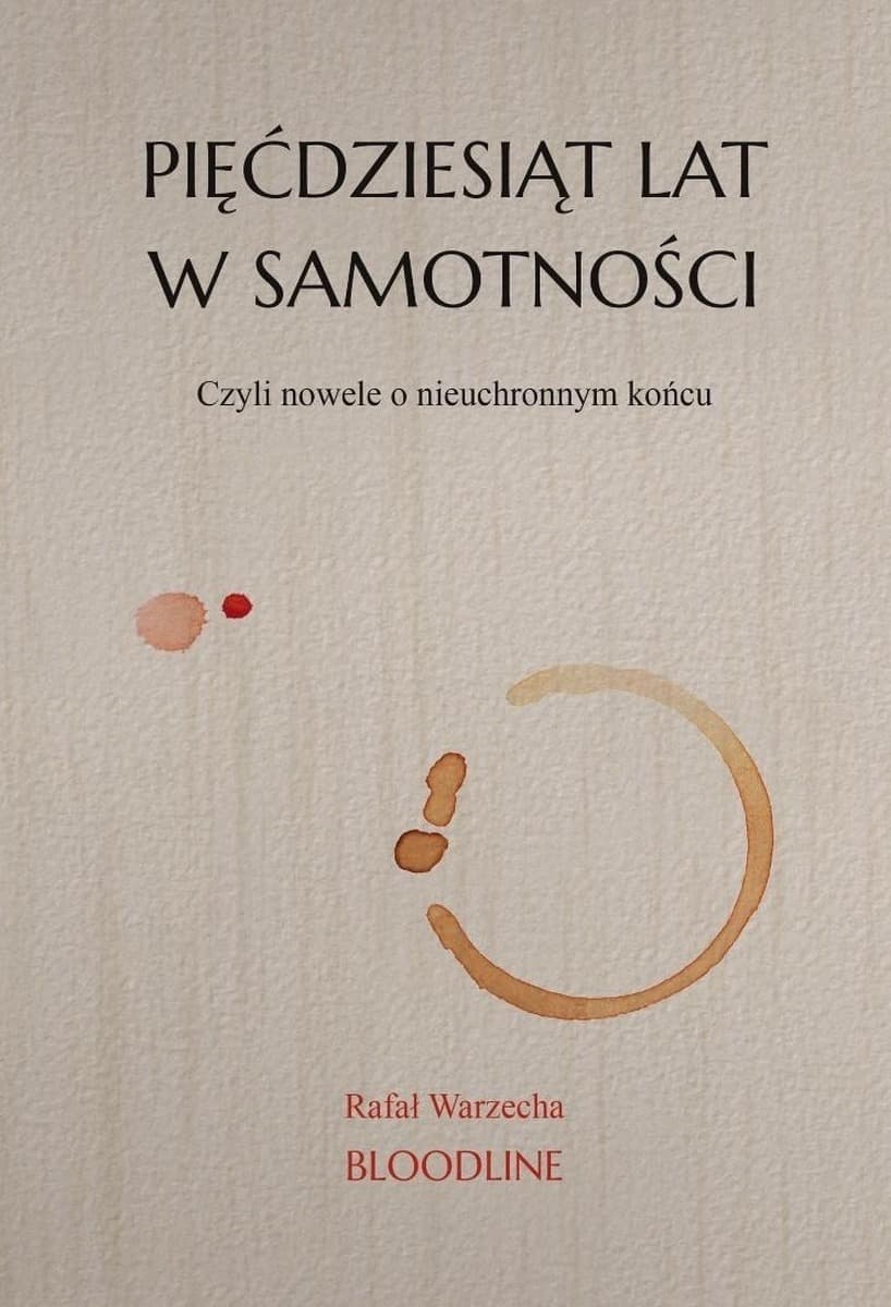 Pięćdziesiąt lat w samotności refleksje o życiu