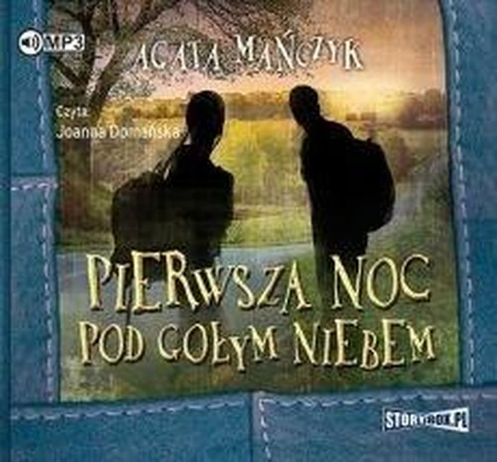 Pierwsza noc pod gołym niebem audiobook dla młodzieży