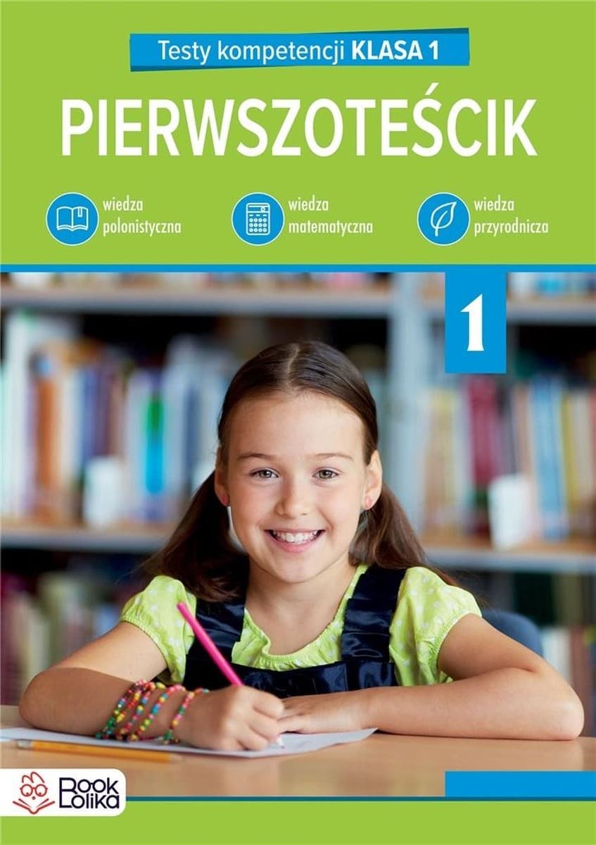 Pierwszoteścik Testy kompetencji dla klasy 1