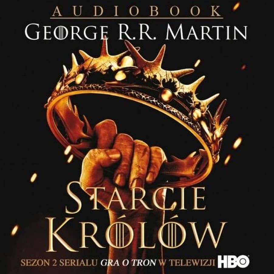 Pieśń Lodu i Ognia Tom 2 Starcie Królów audiobook