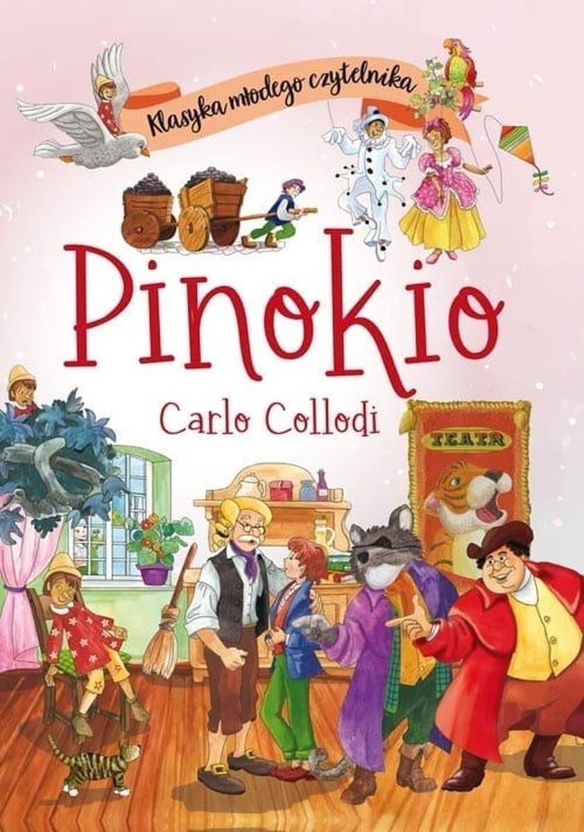 Pinokio. Klasyka młodego czytelnika. Powieść dla dzieci