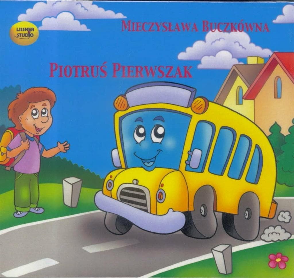 Piotruś Pierwszak - Mieczysława Buczkówna - Audiobook dla dzieci