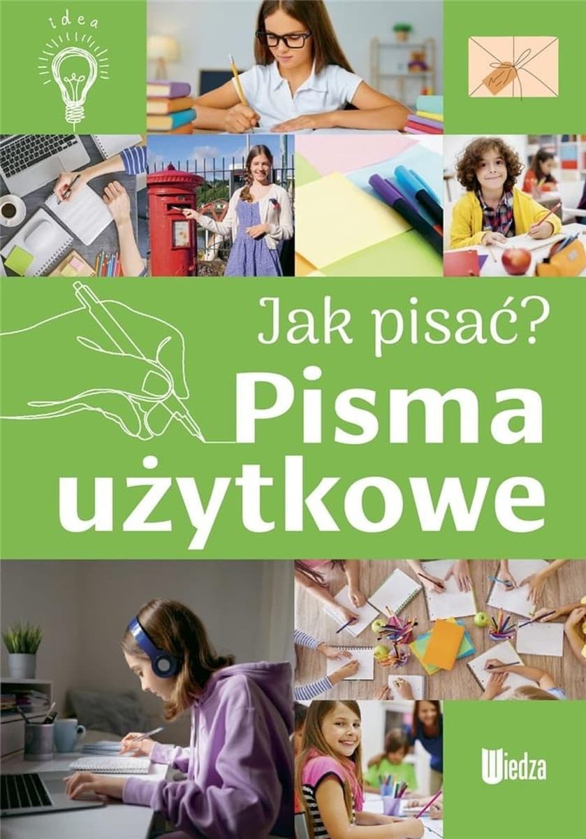 Pisma użytkowe. Jak pisać? - Poradnik dla uczniów
