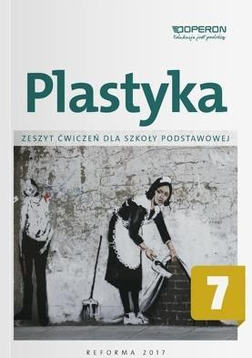 Plastyka Zeszyt ćwiczeń dla klasy 7 Szkoły Podstawowej