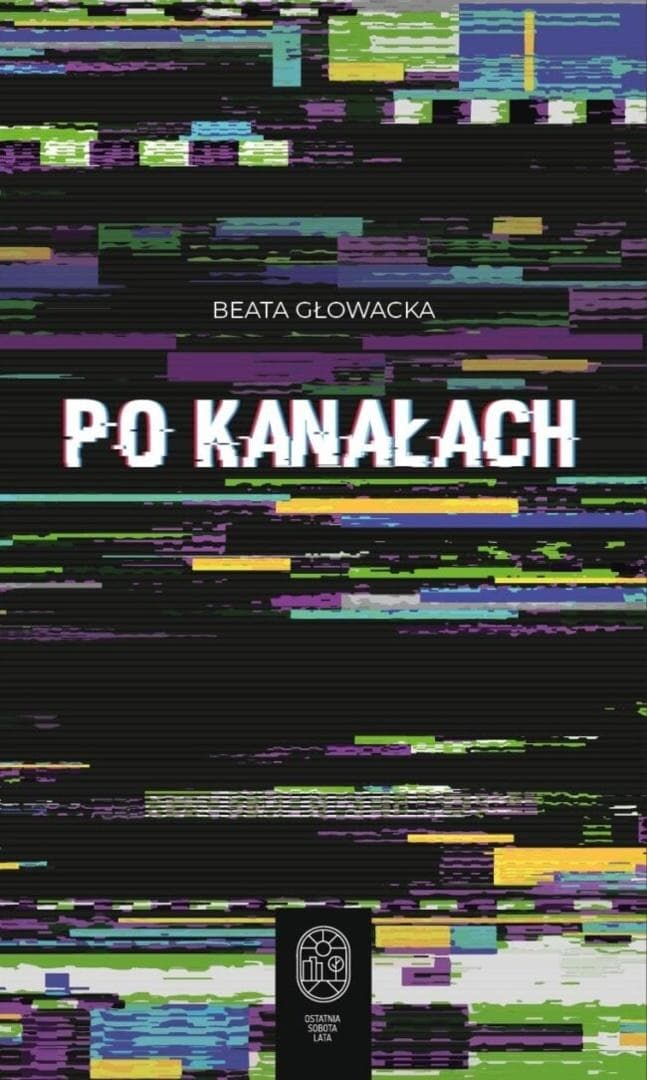 Po kanałach - Beata Głowacka - Poezja polska 2023
