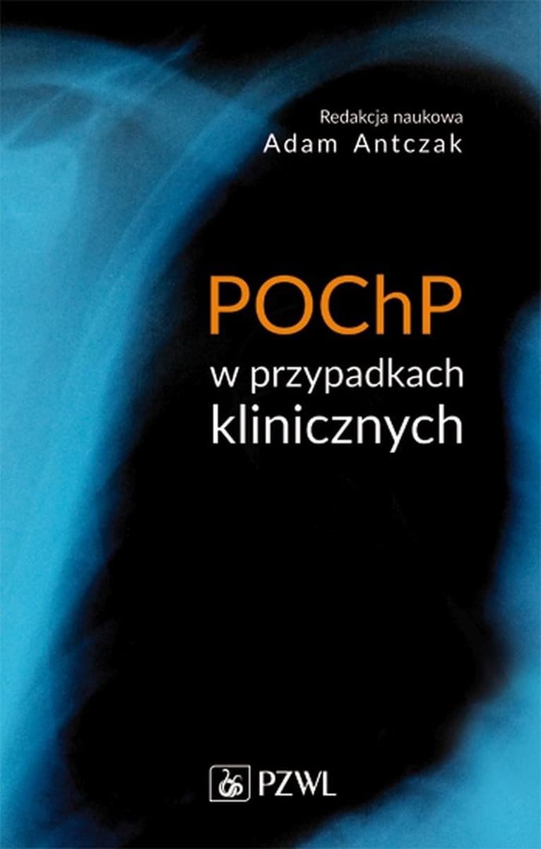 POChP w przypadkach klinicznych - Adam Antczak