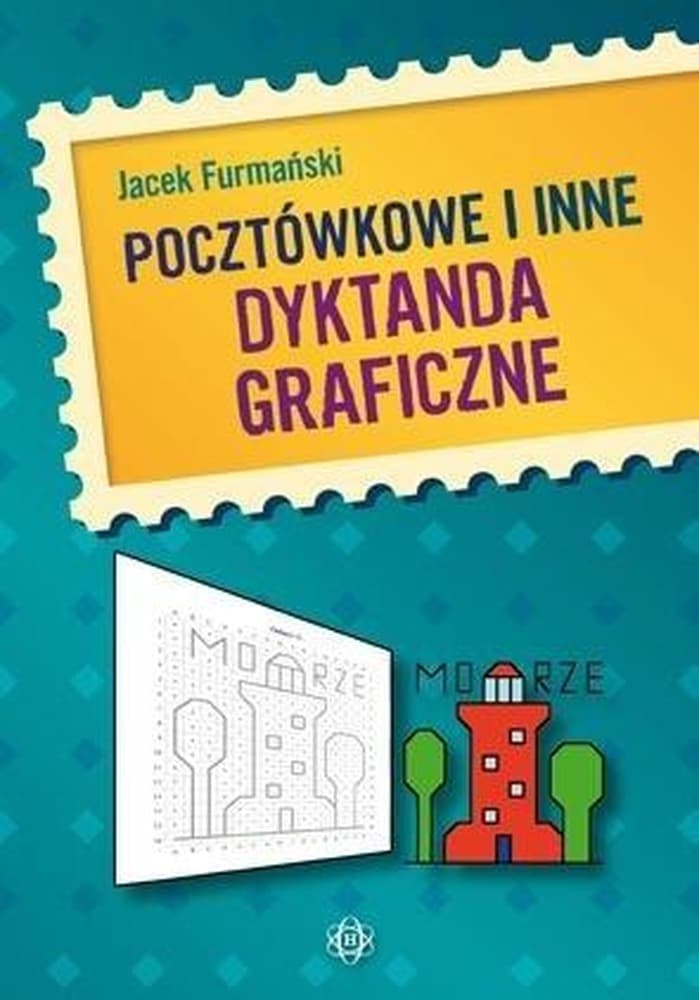 Pocztówkowe i inne dyktanda graficzne zeszyt ćwiczeń nr 3 Harmonia
