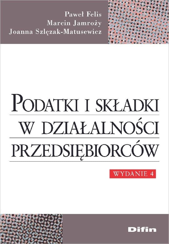 Podatki i składki w działalności przedsiębiorców 2024