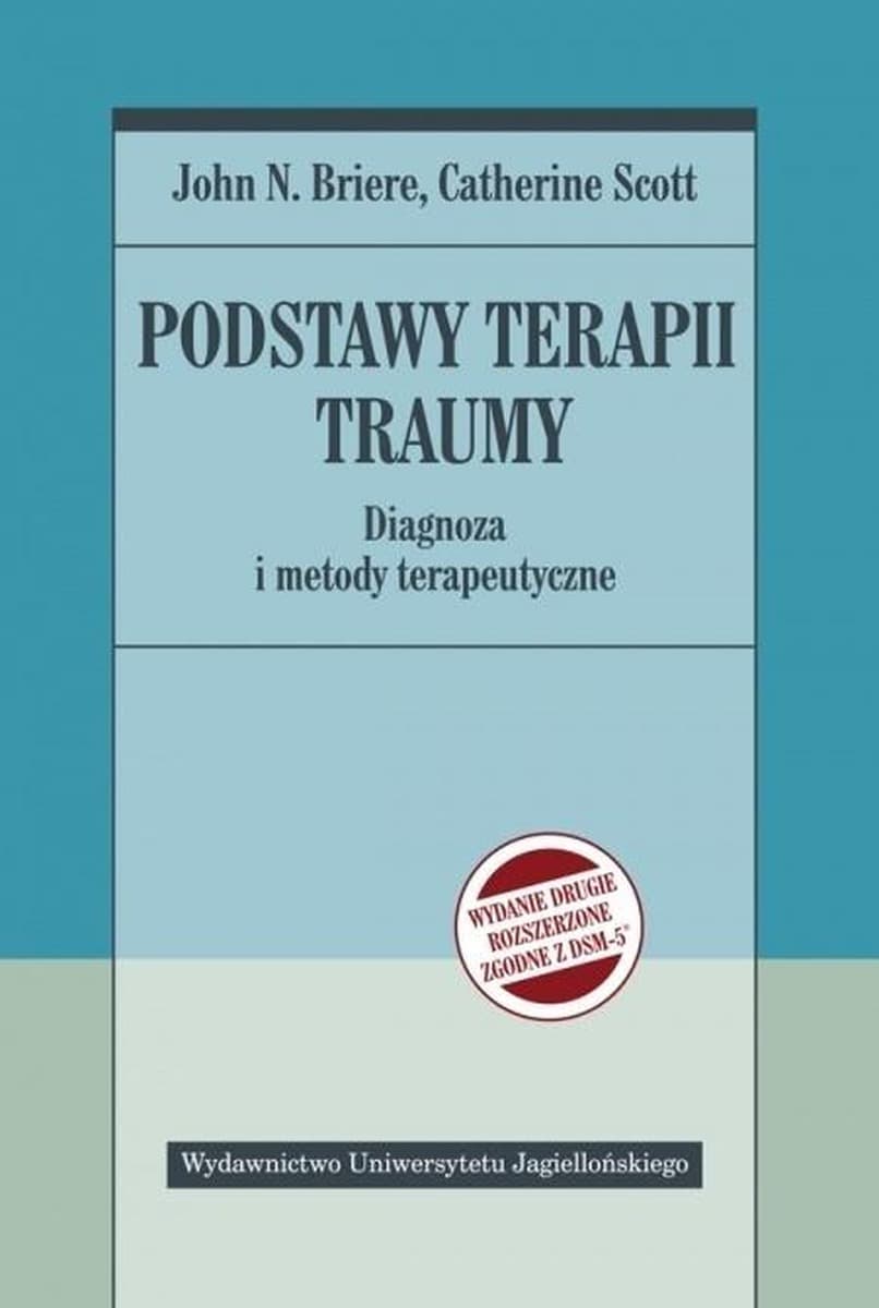 Podręcznik dla klinicystów i terapeutów terapii traumy