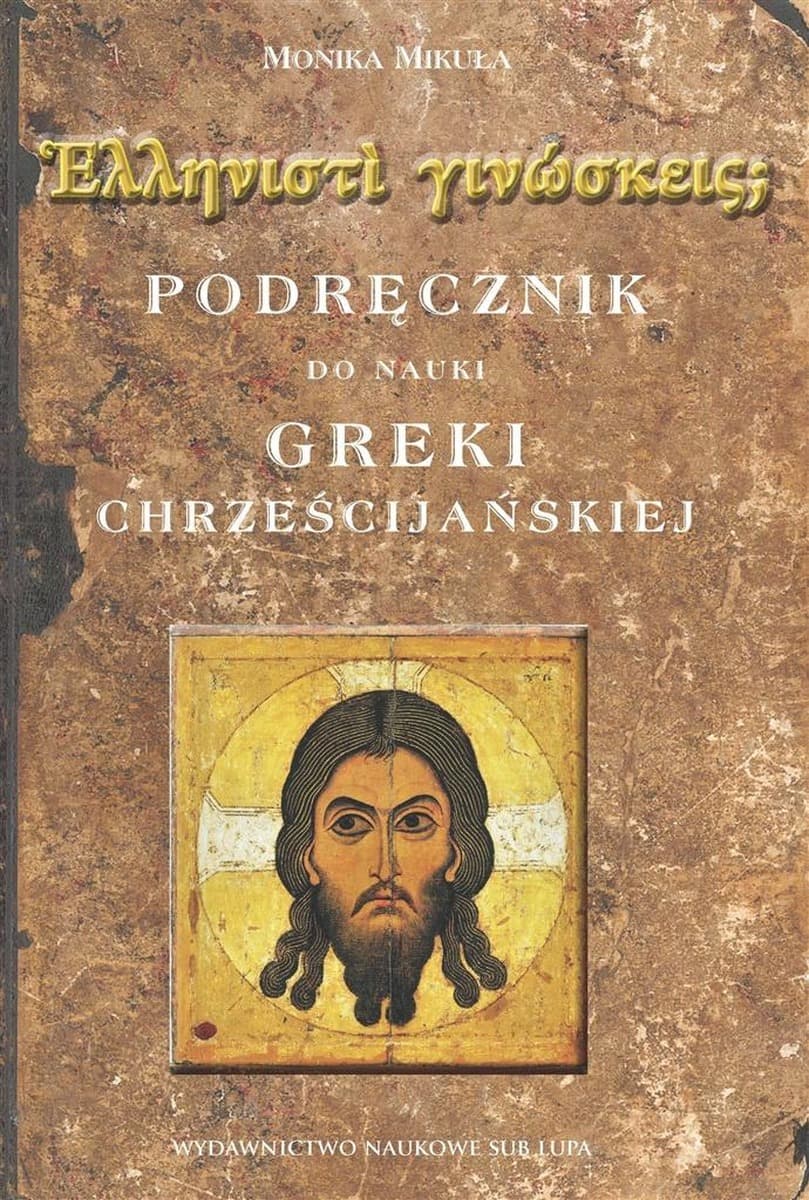 Podręcznik do Nauki Języka Greckiego Chrześcijańskiego