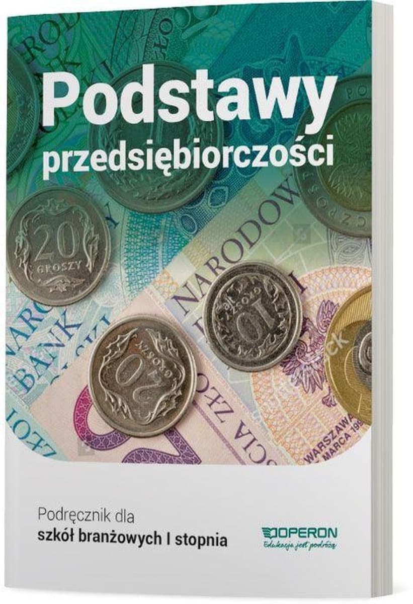Podręcznik do podstaw przedsiębiorczości dla szkoły branżowej I stopnia