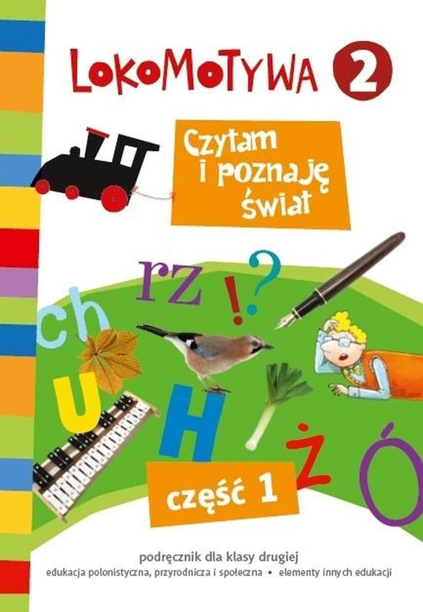 Podręcznik Lokomotywa 2 czytam i poznaję świat część 1