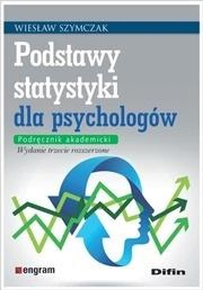Podręcznik statystyki dla psychologów Wiesław Szymczak