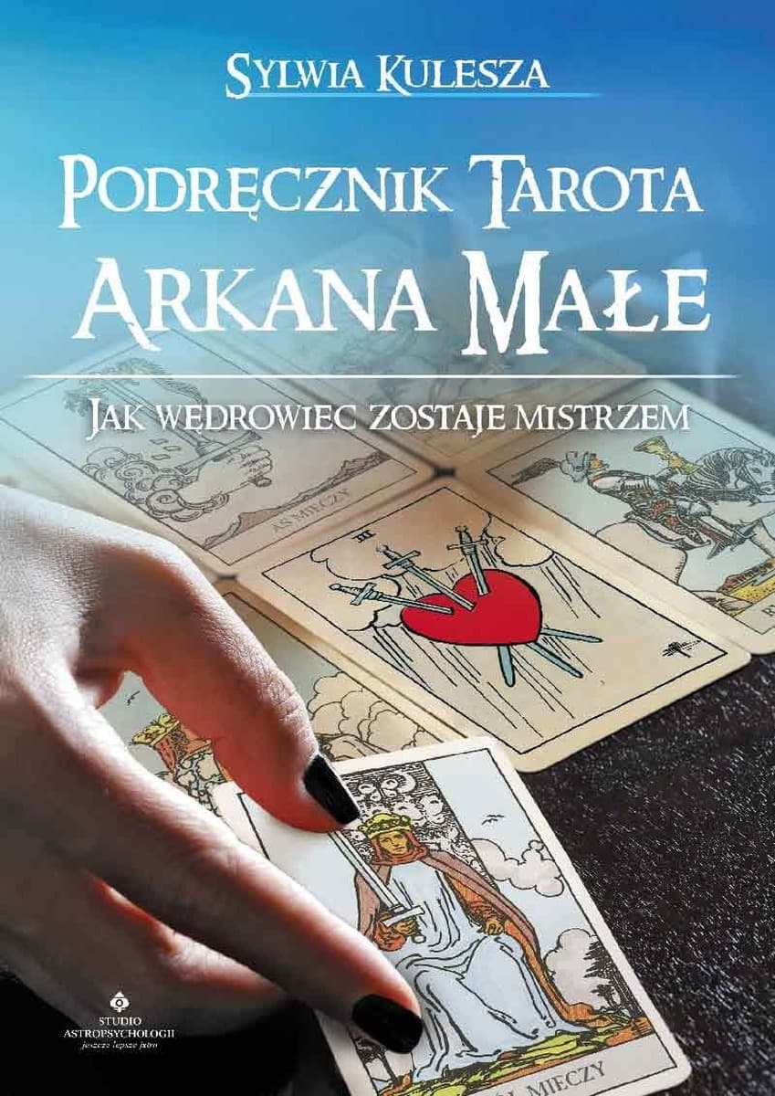 Podręcznik Tarota. Arkana Małe wyd. 2022