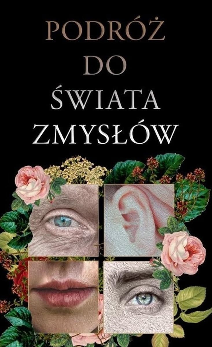 Podróż do świata zmysłów