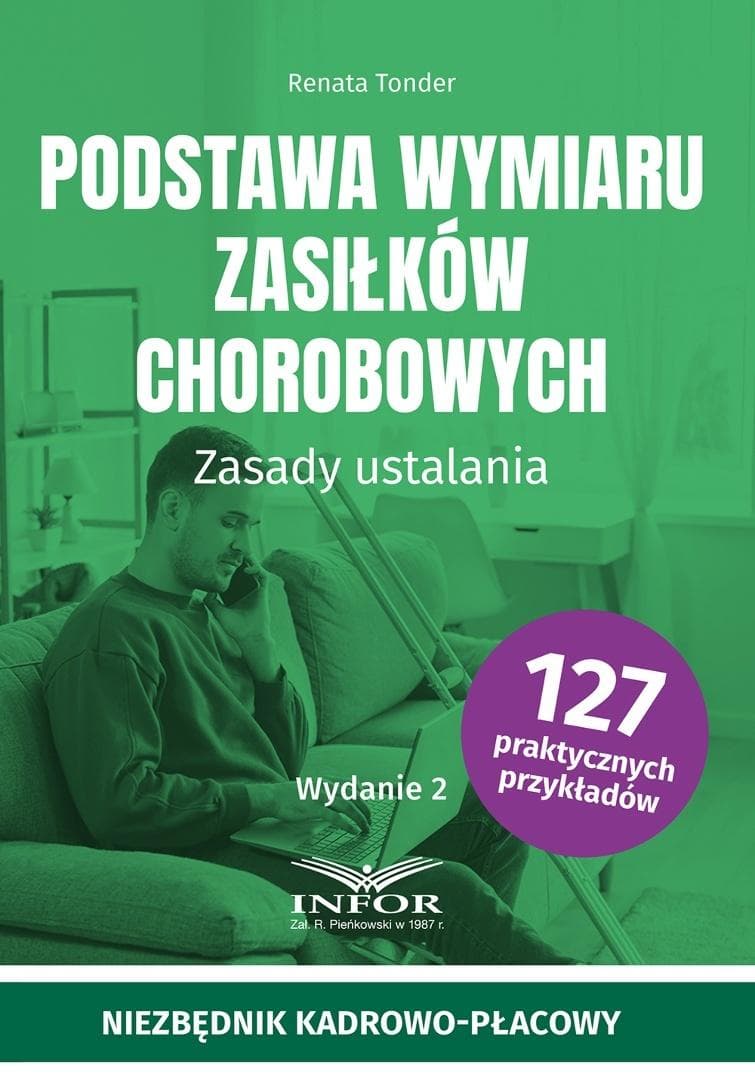 Podstawa wymiaru zasiłków chorobowych w.2 - Renata Tonder