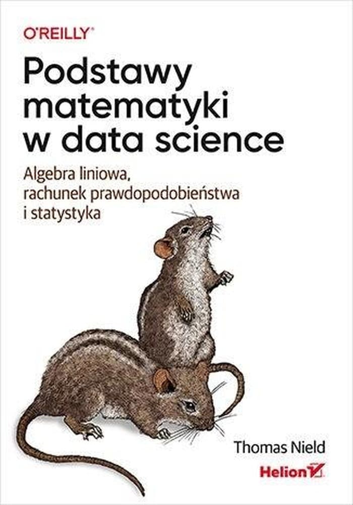 Podstawy Matematyki w Data Science. Algebra Liniowa