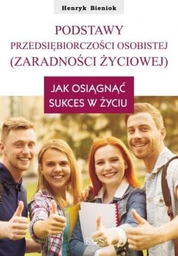Podstawy przedsiębiorczości osobistej - poradnik dla ambitnych