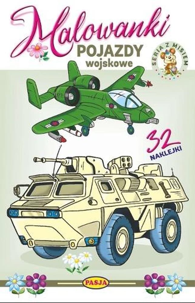 Pojazdy wojskowe. Malowanka edukacyjna z naklejkami