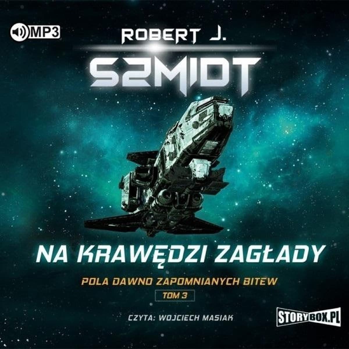 Pola dawno zapomnianych bitew. Tom 3 CD - Robert J. Szmidt
