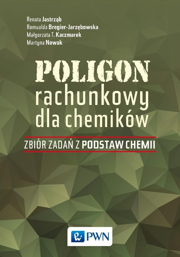 Poligon rachunkowy dla chemików. Zbiór zadań - praca zbiorowa