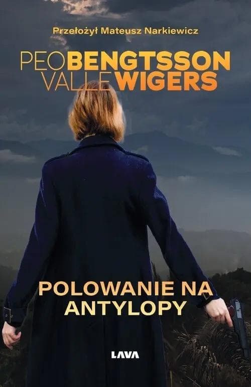 Polowanie na Antylopy - powieść Peo Bengtsson, Valle Wigers 234 strony