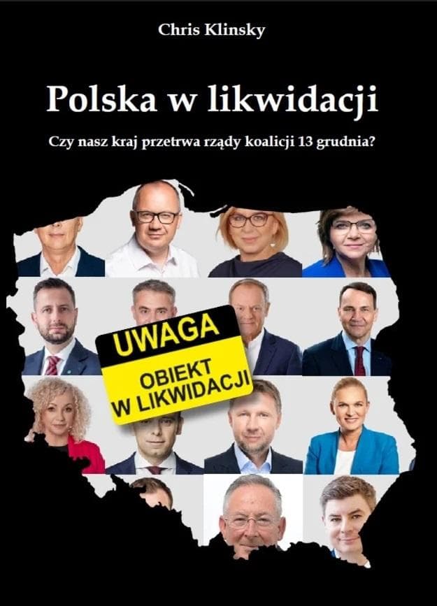 Polska w likwidacji analiza polityczna - Chris Klinsky