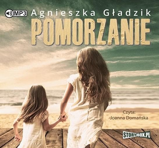 Pomorzanie Audiobook Agnieszka Gładzik
