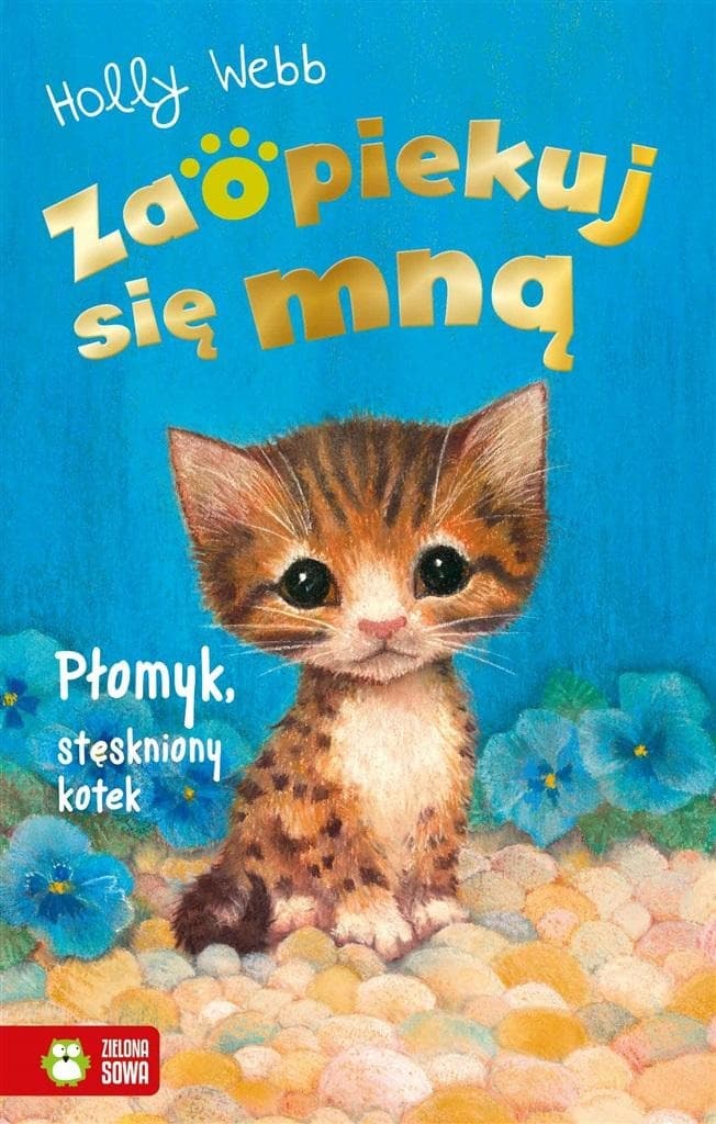Płomyk. Zaopiekuj się mną