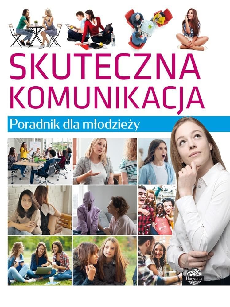 Poradnik dla młodzieży o skutecznej komunikacji