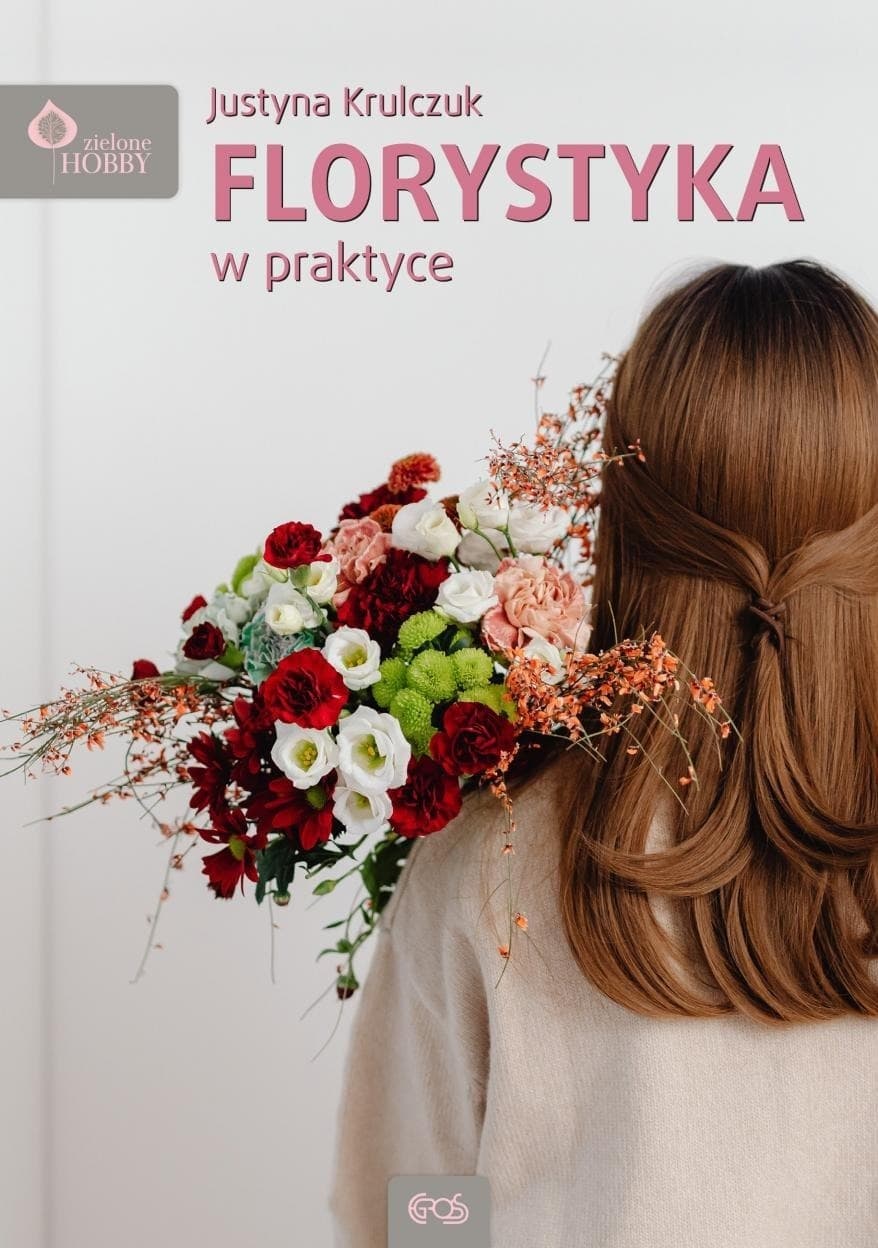 Poradnik Florystyka w Praktyce