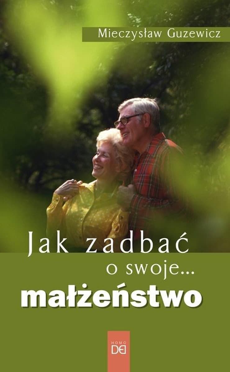 Poradnik Jak zadbać o swoje małżeństwo