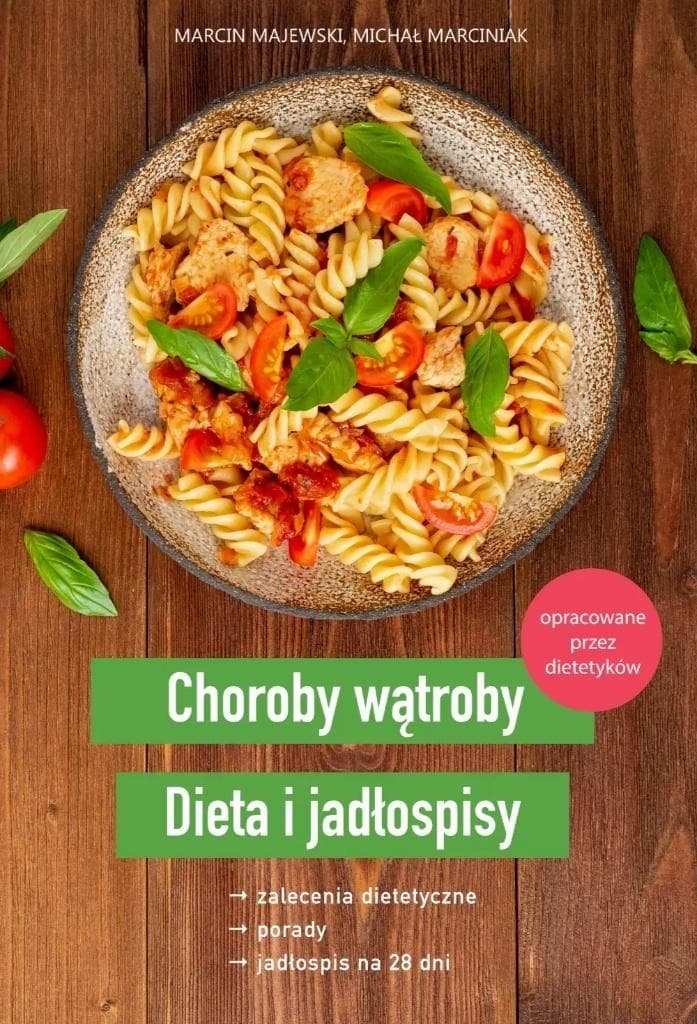 Poradnik o diecie i jadłospisach w chorobach wątroby
