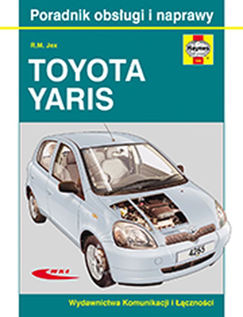 Poradnik obsługi i naprawy Toyota Yaris 1999-2005 R.M. Jex 280 stron
