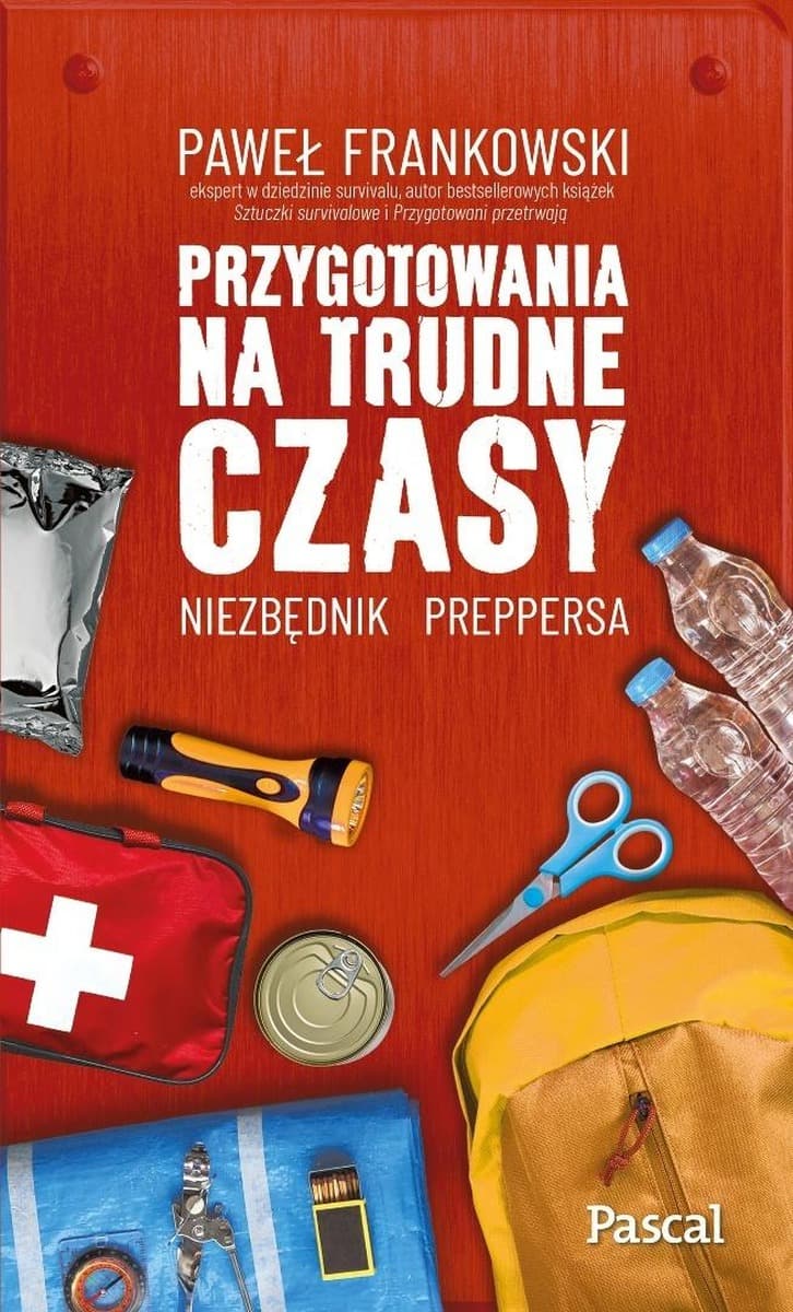 Poradnik preppersa - Poradnik przetrwania