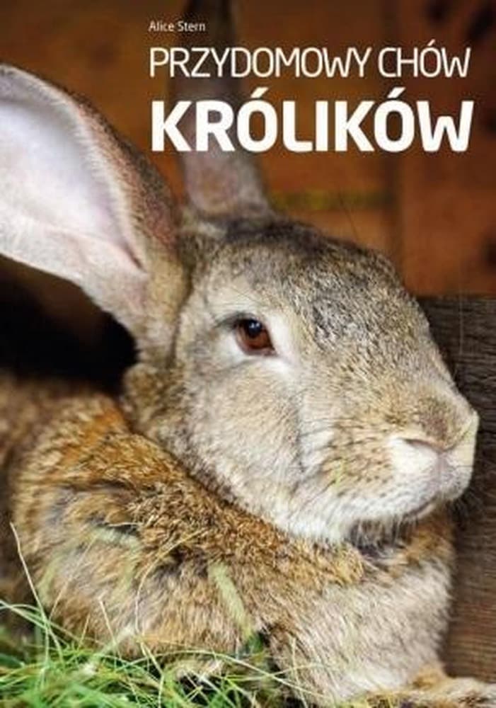 Poradnik przydomowego chowu królików wydanie 2023