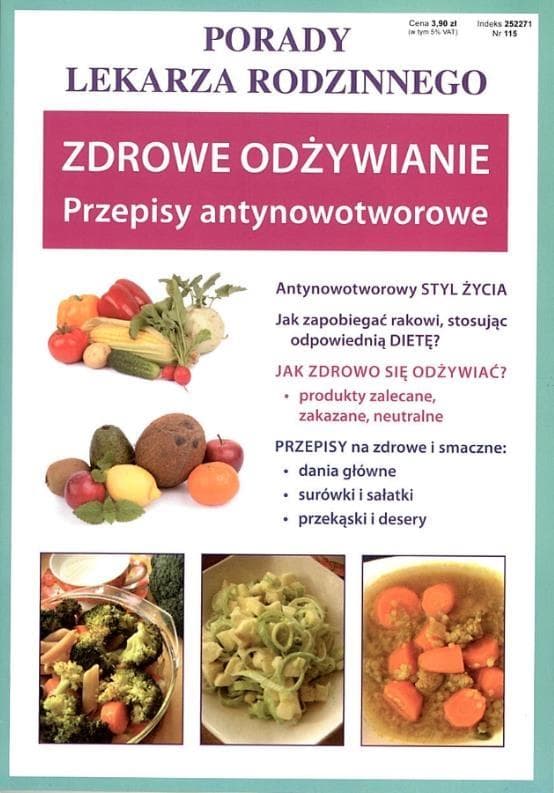 Poradnik Zdrowego odżywiania i przepisów antynowotworowych