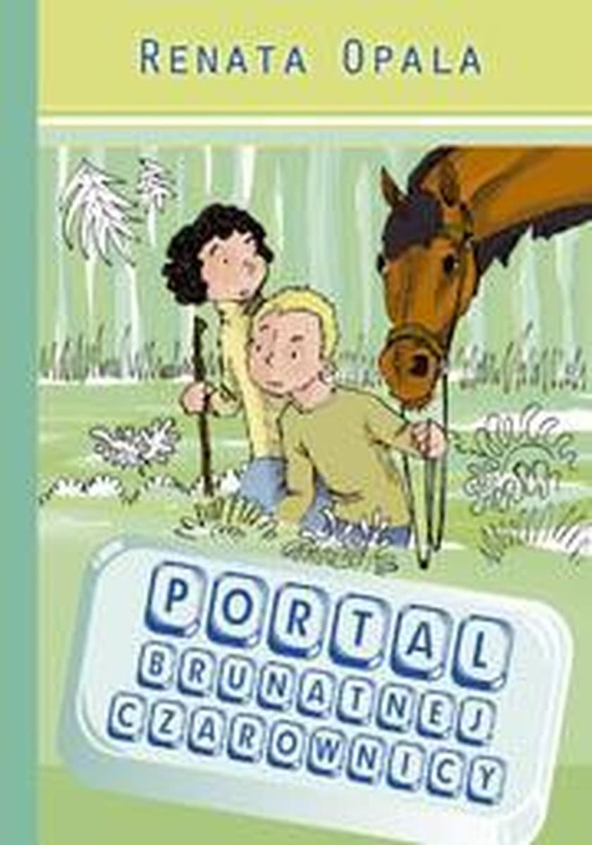 Portal brunatnej czarownicy - Powieść