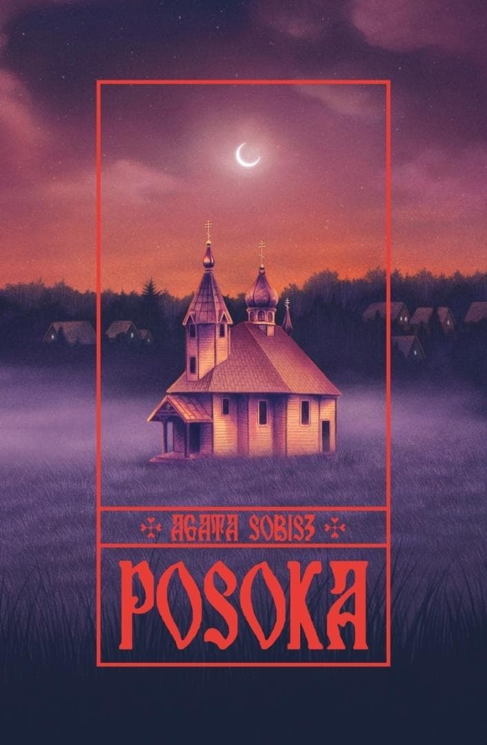 Posoka Tom I Trylogii Czartajewskiej - Agata Sobisz 371 stron