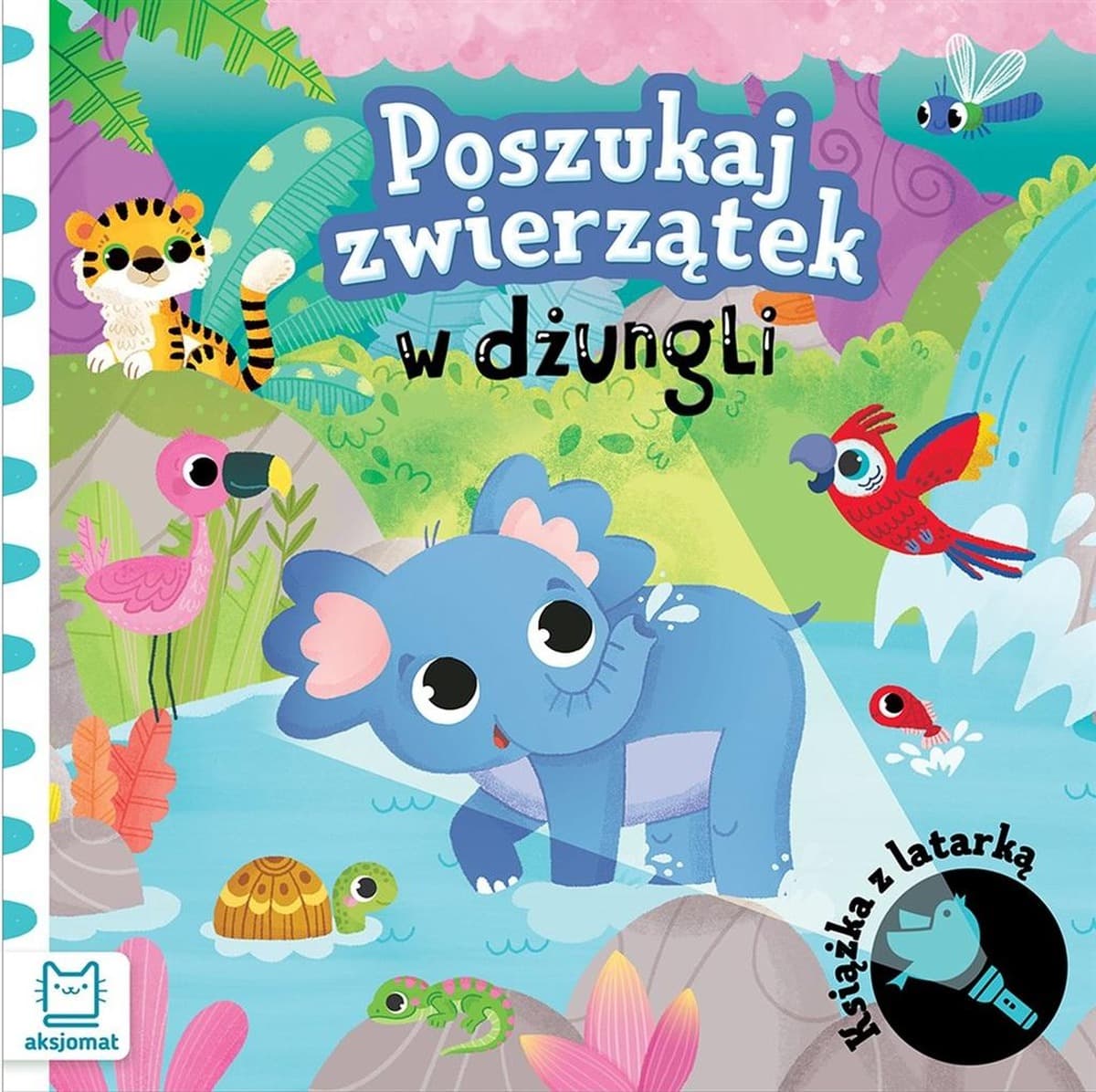 Poszukaj zwierzątek w dżungli z latarką - książka dla dzieci