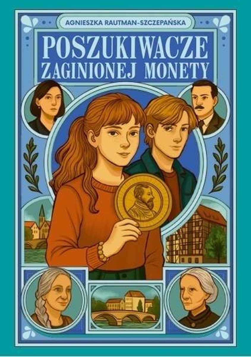 Poszukiwacze zaginionej monety - powieść przygodowa dla młodzieży