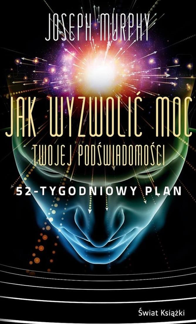Potęga Podświadomości - 52-Tygodniowy Plan