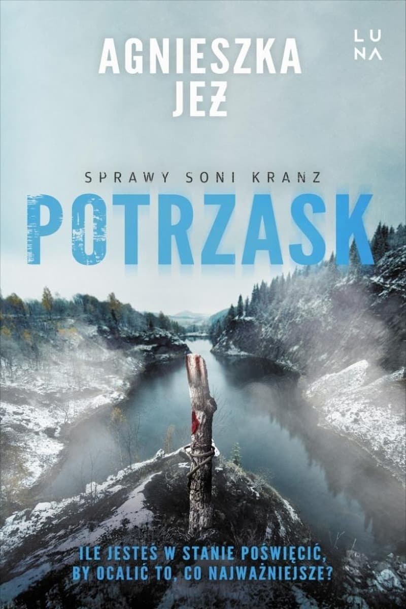 Potrzask. Sprawy Soni Kranz. Tom 4 - powieść kryminalna