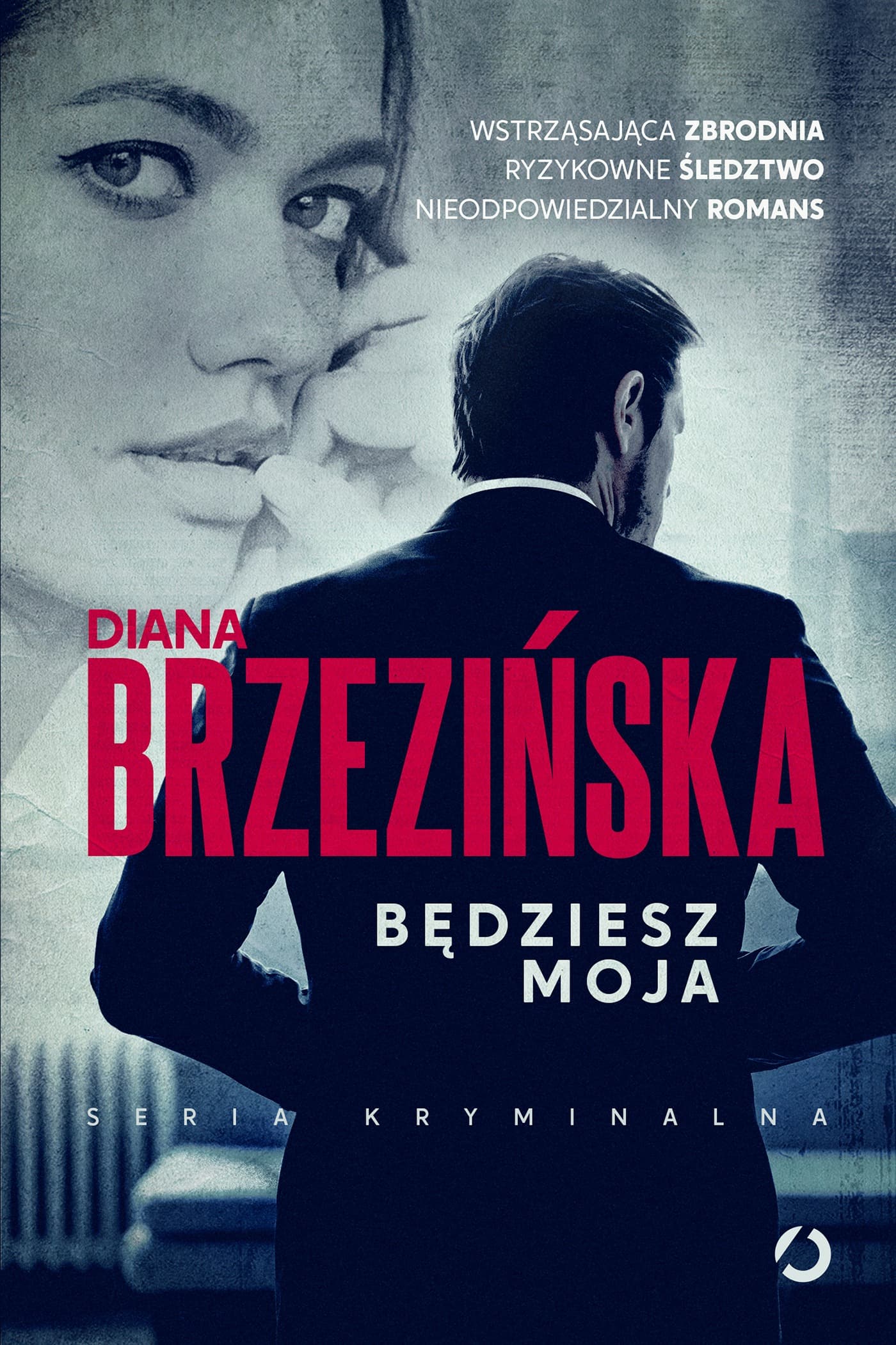 Powieść Będziesz moja wydanie 2021
