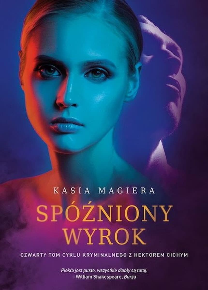 Powieść kryminalna Spóźniony wyrok Kasia Magiera 526 stron