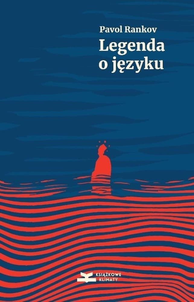 Powieść Legenda o języku Vladimíra Rankova