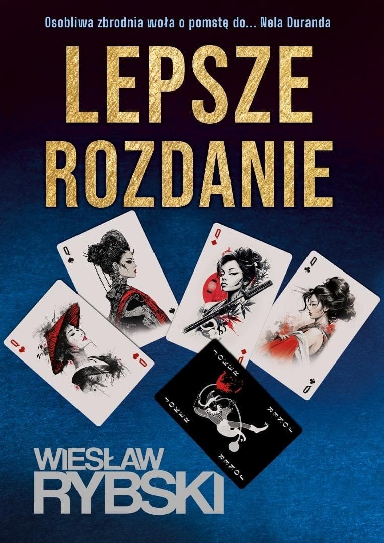 Powieść Lepsze rozdanie - Wiesław Rybski